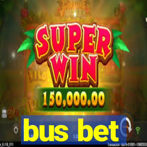 bus bet